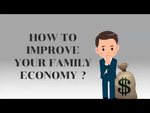 HOW TO IMPROVE YOUR FAMILY ECONOMY ? - YouTube