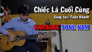 Chiếc Lá Cuối Cùng - Tone Nam - Beat Guitar - Karaoke NBC
