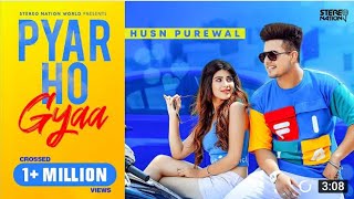 Pyar ho gyaa (official  video) husn purewal /new punjabi song 2020
