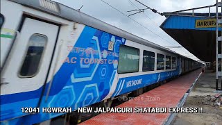 Thundering Vistadome Coach attached 12041 New Jalpaiguri Shatabdi Express flying through Baruipara