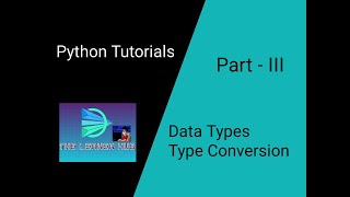 #3 Python Programming for Beginners | Data Types and Type Conversion