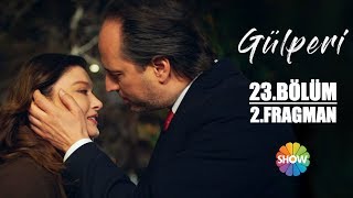 Gülperi 23. Bölüm 2. Fragman