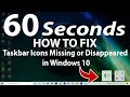 How To Fix Taskbar Icons Missing or Disappeared in Windows 10 [Tutorial]