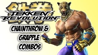 Tekken Revolution / King Chainthrow \u0026 Grapple Combo