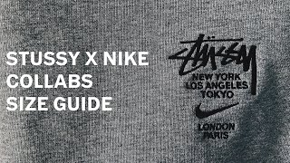 Stussy x Nike Collabs Size Guide