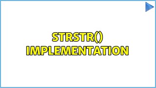 strstr() implementation (4 Solutions!!)