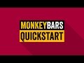 MonkeyBars QuickStart Tutorial