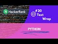 Text wrap problem solution in Python || hackerrank problem || #hackerrank