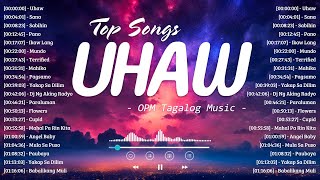 Uhaw, Sana ... 🎵 Sweet OPM Love Songs With Lyrics 2023 🎧 Top Trend Tagalog Songs Playlist