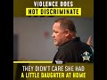 Jeff Smith   Violence does not discriminate