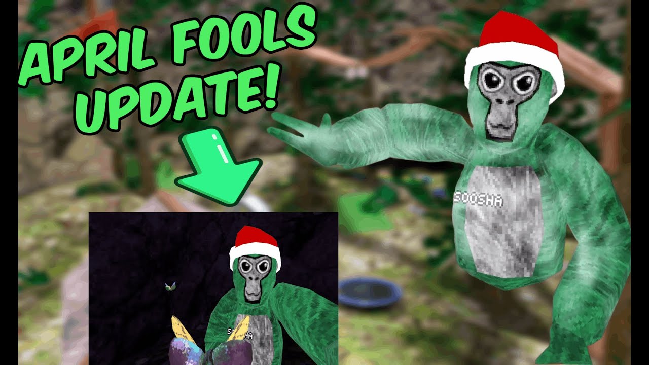 Gorilla Tag S April Fools Update Youtube