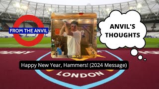 Anvil’s Thoughts: Happy New Year, Hammers! (2024 Message)