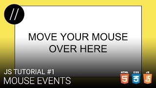 JS Tutorial #1 — Mouse Events [UP/TO/DATE]