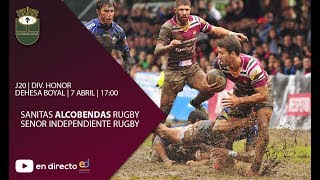 LIGA HEINEKEN | J20 | SANITAS ALCOBENDAS RUGBY - SENOR INDEPENDIENTE RUGBY