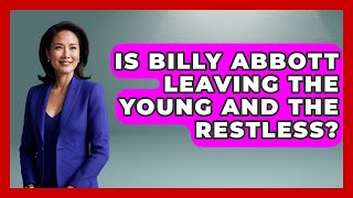 Is Billy Abbott Leaving The Young And The Restless? - Soap Opera Insider