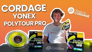 Présentation cordage tennis Yonex Polytour Pro