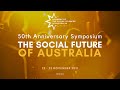 Symposium opening and State of the Social Sciences 2021 launch. The Social Future of Australia