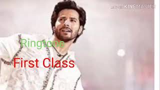 FIRST CLASS SONG RINGTONE KALANK MOVIE 2019 DOWNLOAD LINK I N DISCRIPTION