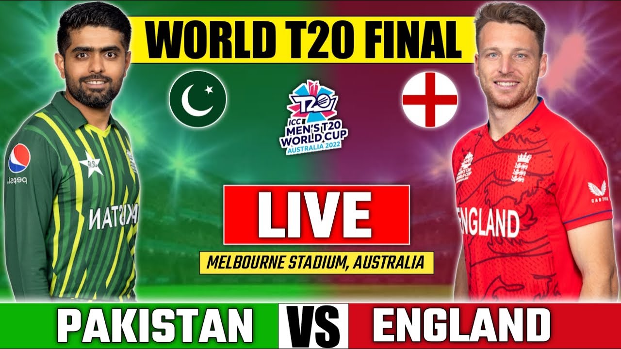 Live Pakistan Vs England T20 World Cup Final | Live T20 World Cup Final ...