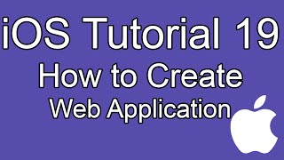iOS tutorial- Part 19- Create Web Application, UIWebView
