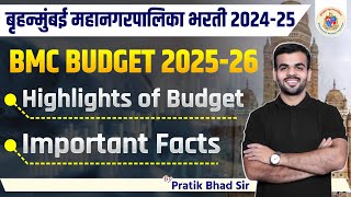 BMC Budget 2025-26 | highlights of budget | important facts | bmc budget | by Pratik Bhad Sir | #bmc