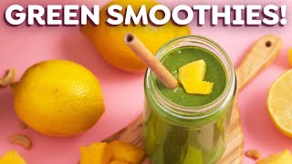 3 Healthy Green Smoothie Recipes