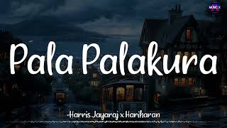 𝗣𝗮𝗹𝗮 𝗣𝗮𝗹𝗮𝗸𝘂𝗿𝗮 𝗣𝗮𝗴𝗮𝗹𝗮 𝗡𝗲𝗲 (Lyrics) - Harris Jayaraj x Hariharan | Suriya | Ayan /\ #PalaPalakuraAyan