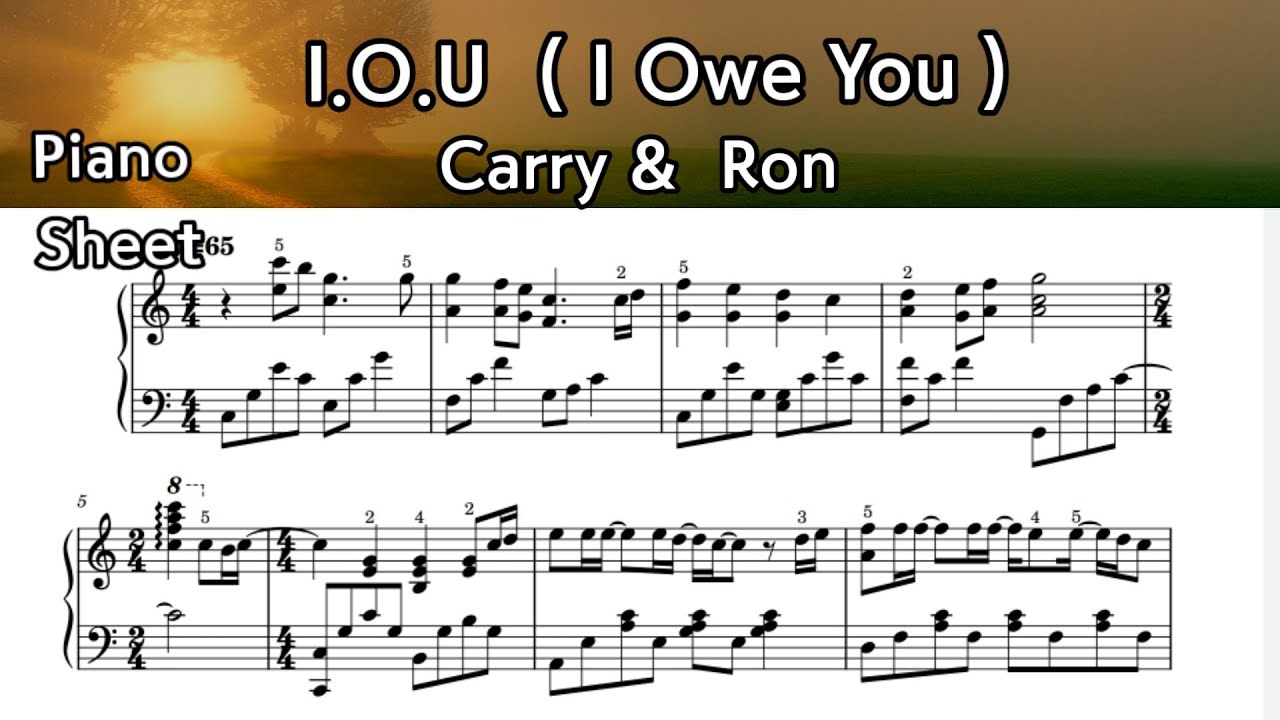 I O U I Owe You Piano Sheet Music Carry Ron By Sangheart Play