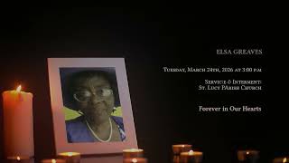 In Loving Memory of Elsa Greaves - Obituary