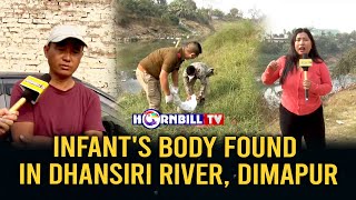 INFANT'S BODY FOUND IN DHANSIRI RIVER, DIMAPUR