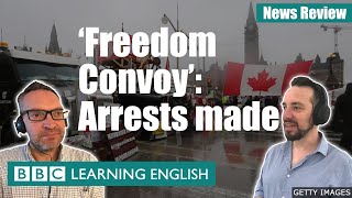 'Freedom Convoy': Arrests made: BBC News Review