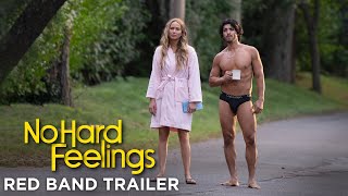 NO HARD FEELINGS –  Red Band Trailer (HD)