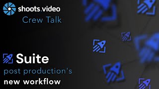 Freelance Video Editors Can Edit Remotely w/ Suite Studios New Workflow
