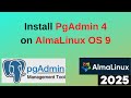 Master PostgreSQL Management: Install & Configure pgAdmin 4 on AlmaLinux 9 Like a Pro! |2025 Updated