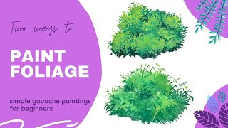 How To Paint Foliage With Gouache For Beginners | Step-By-Step