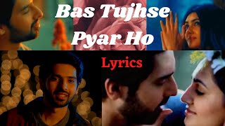 Bus Tujhse Pyaar Ho Song With lyrics|Armaan Malik|Kumaar|Rochak Kohli|Vedika P|