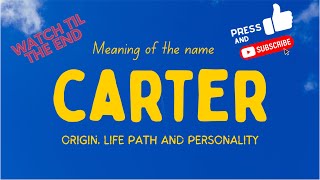 Meaning of name Carter. Origin, life path & personality.
