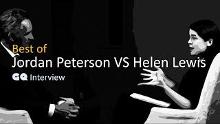 Best of Jordan Peterson Vs. Helen Lewis (GQ Interview)