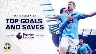 Top Premier League goals and saves from Matchweek 33 (2022-23) | NBC Sports