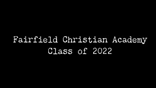 FCA Class of 2022 - Senior Video