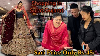 Shopping in Surat,Gujarat || ₹20000/- का लहंगा सिर्फ ₹600/- में😳 || साड़ी Price Only ₹45/-😳