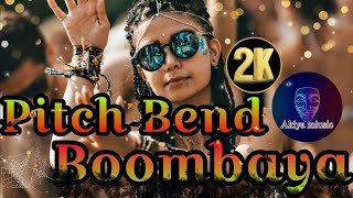 Pitch Bend - Boombaya AKIYA MIUSIC