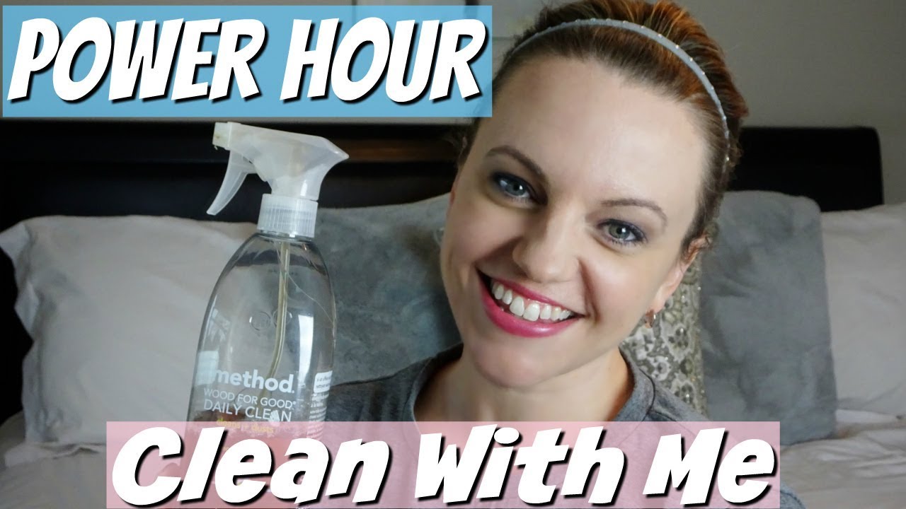 Power Hour Clean With Me Speed Clean Youtube