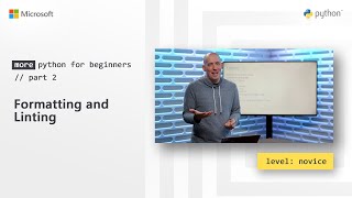 Formatting and Linting | More Python for Beginners [2 of 20]