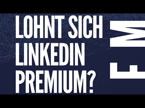 Lohnt Sich LinkedIn Premium? - YouTube