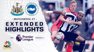 Newcastle United v. Brighton | PREMIER LEAGUE HIGHLIGHTS | 5/18/2023 | NBC Sports