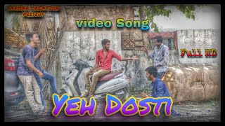 Yeh Dosti | New Video Song | DARBAR CREATION | #youtube