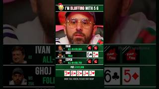 I'm bluffing with 5 6 #poker