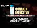 Covaxin Phase 3 Data Shows 77.8% Efficacy, Says Lancet