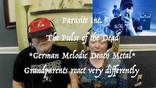 The Pulse of the Dead by Parasite Inc - SHOCKED Grandma from Tennessee (USA) but Grandpa loved it!